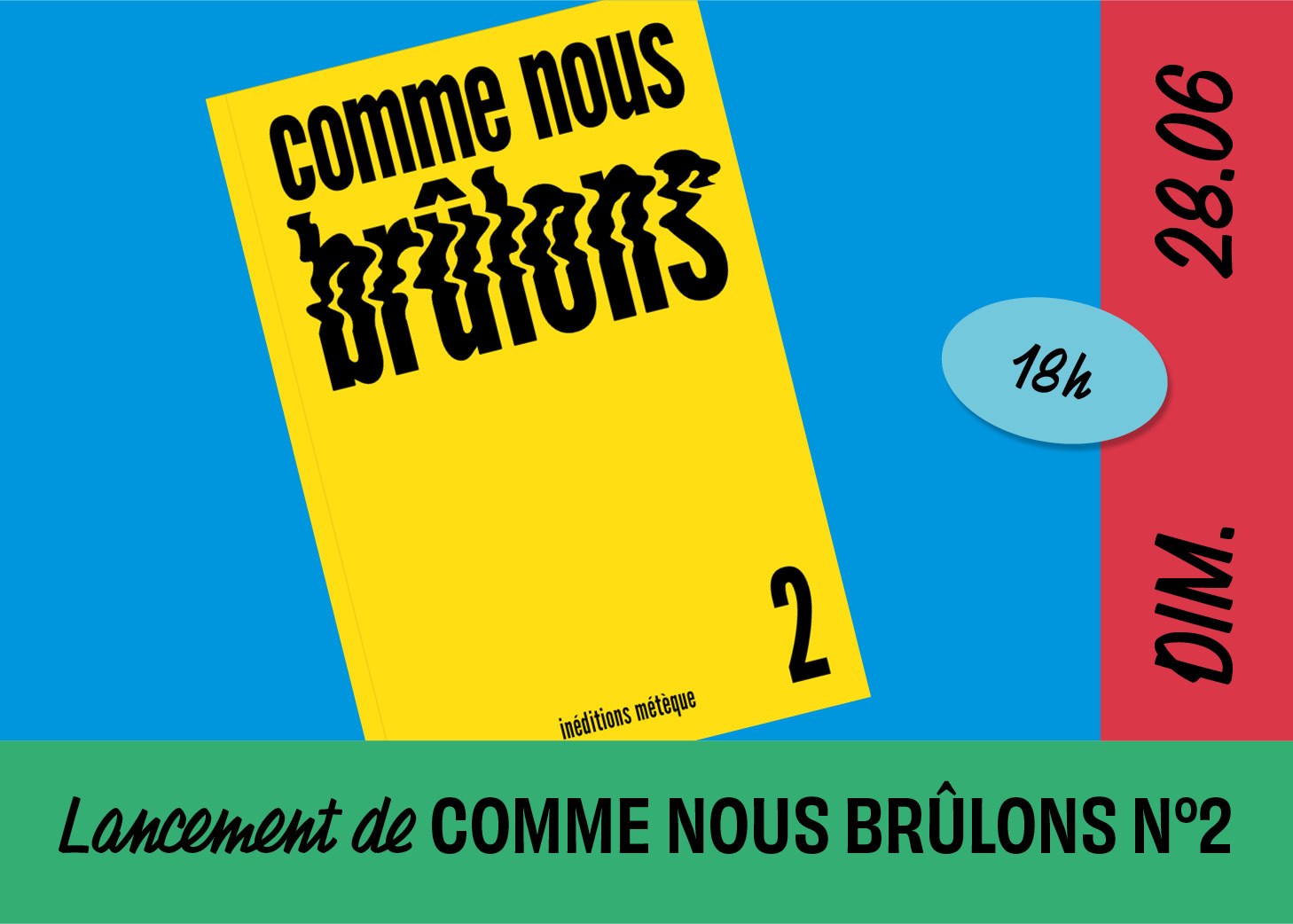 Lancement de « Comme nous brûlons n°2 »